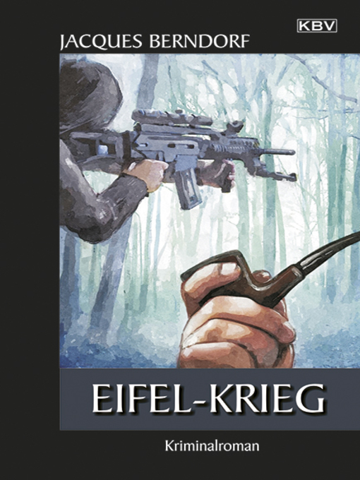 Title details for Eifel-Krieg by Jacques Berndorf - Available
